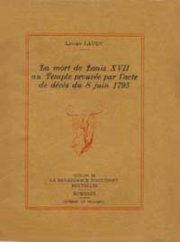 La mort de Louis XVII au Temple prouvée par l’acte de décès du 8 juin 1795